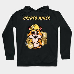 Funny Hamster is a crypto miner Hoodie